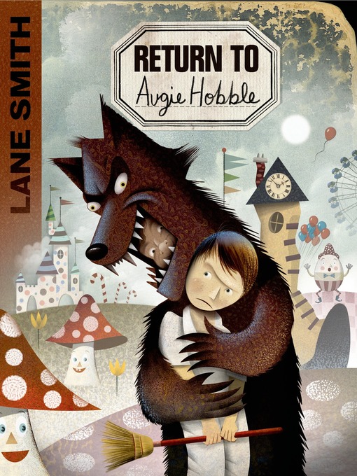 Title details for Return to Augie Hobble by Lane Smith - Wait list